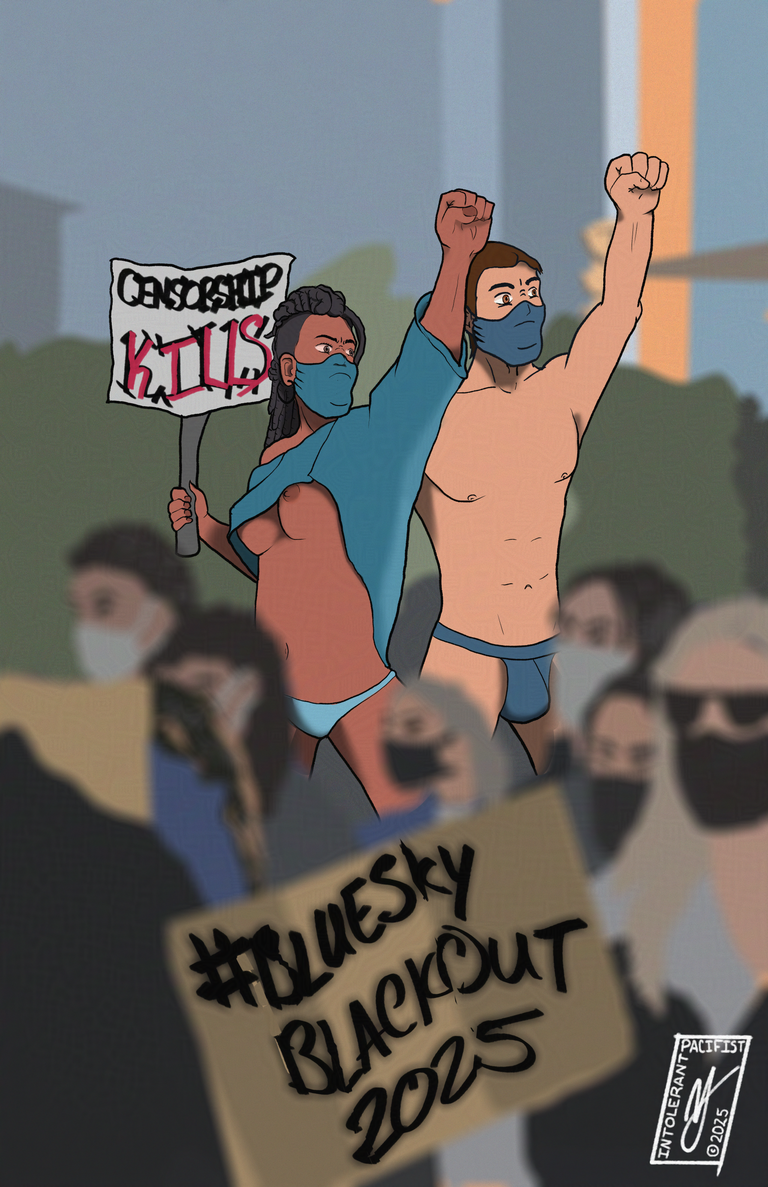 A protest featuring a man and a woman who are not very dressed, holding sign reading 'Censorship Kills'. There is a cardboard sign at the bottom reading: '#BlueSkyBlackout2025'